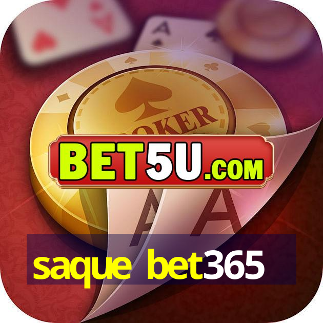 saque bet365